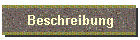Beschreibung